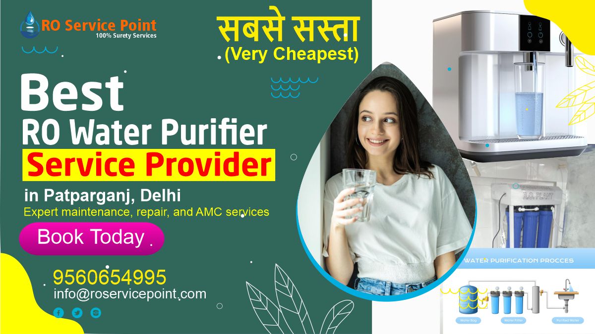 RO Water Purifier Service in Patparganj, Delhi