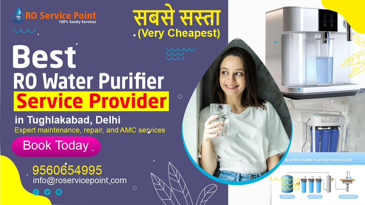 RO Water Purifier Service in Tughlakabad, Delhi