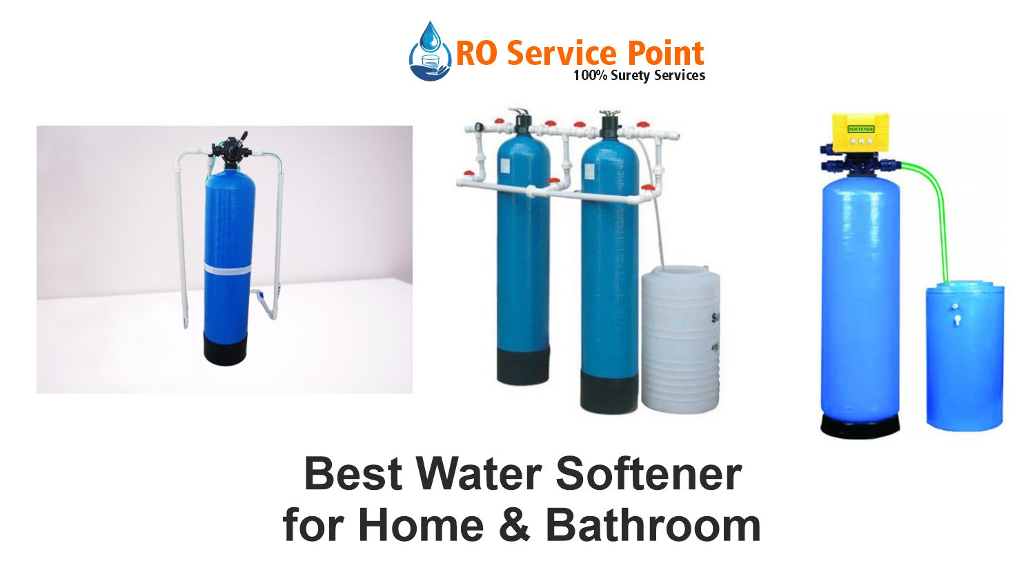 Best Water Softener for Home & Bathroom