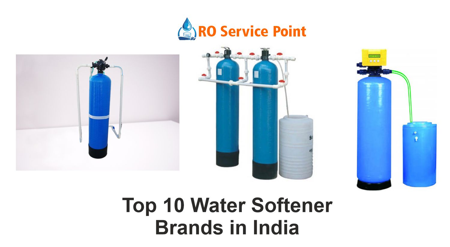 Top 10 Water Softener Brands in India