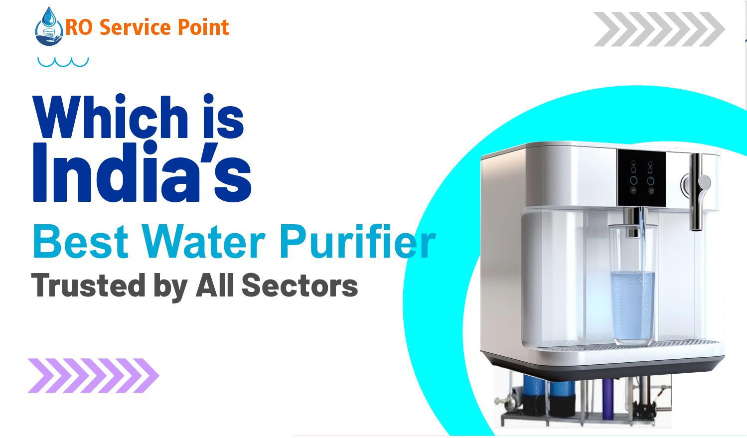 Which is India's Best Water Purifier?Which is India's Best Water Purifier?