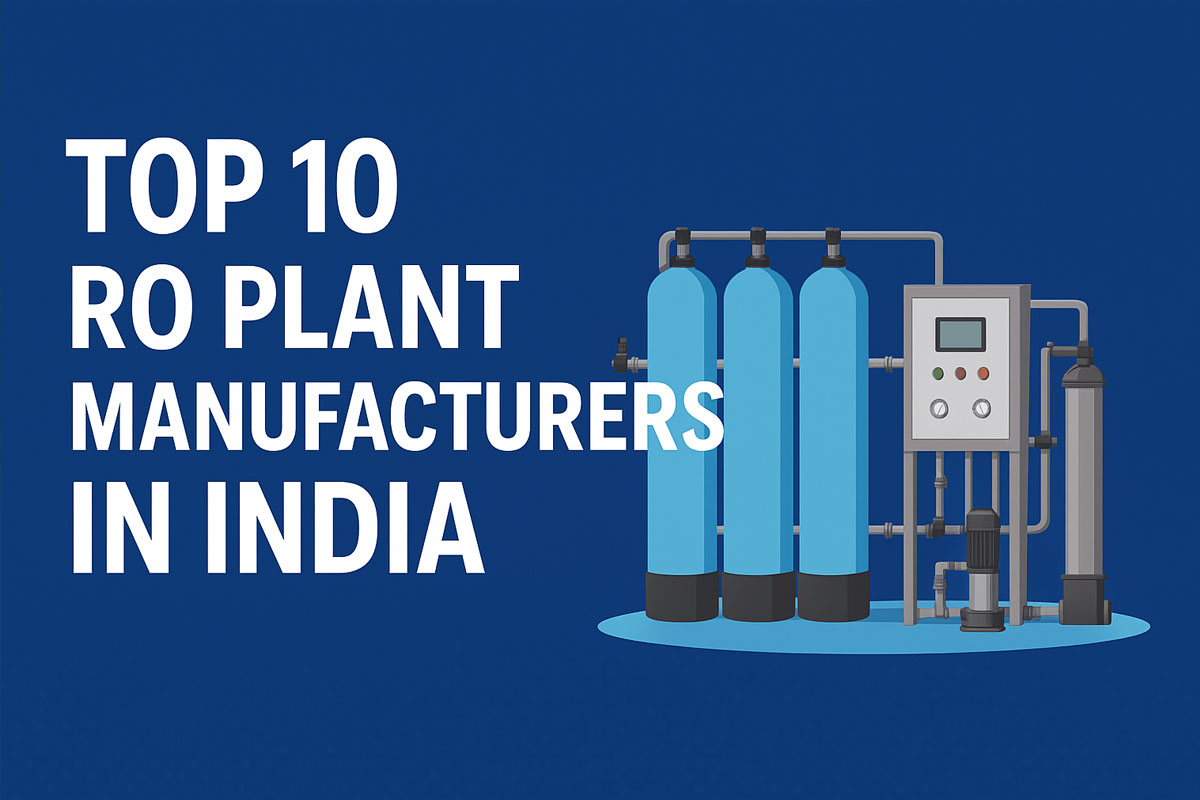 Top 10 RO Plant Manufacturers in India
