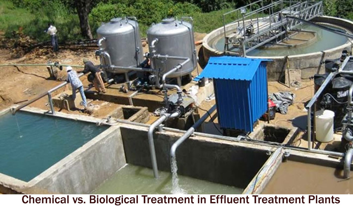 Chemical vs. Biological Treatment in Effluent Treatment Plants