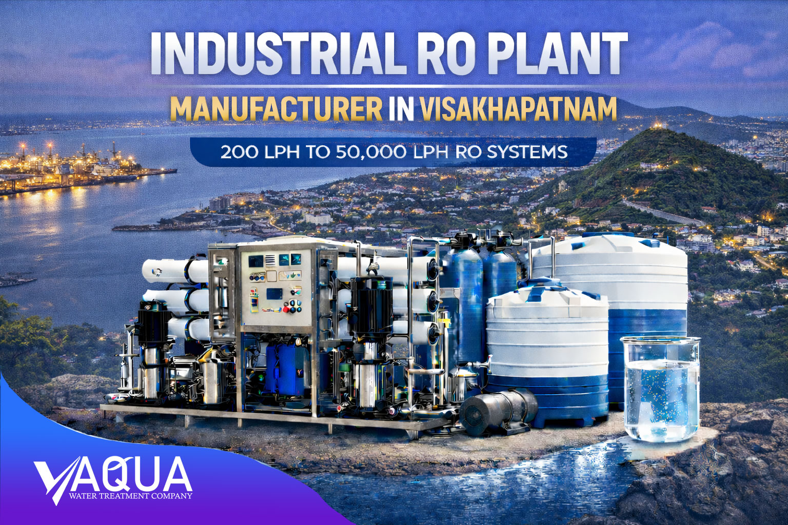 Industrial RO Plant Manufacturer in Visakhapatnam
