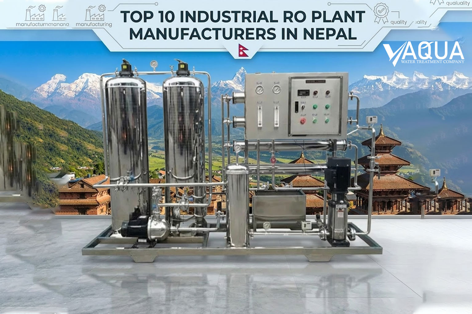 Top 10 Industrial RO Plant Manufacturers in Nepal