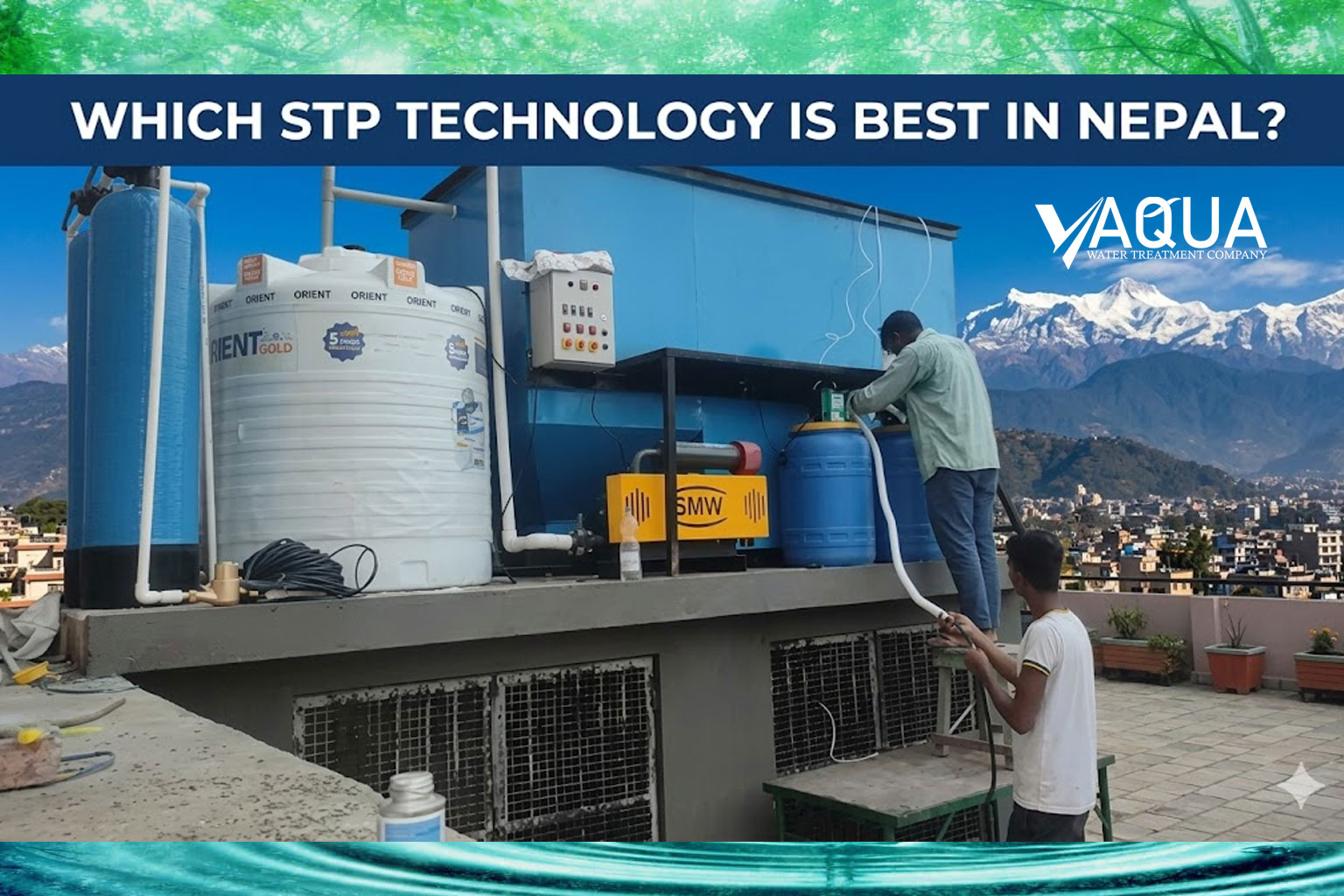 Which STP Technology Is Best in Nepal?