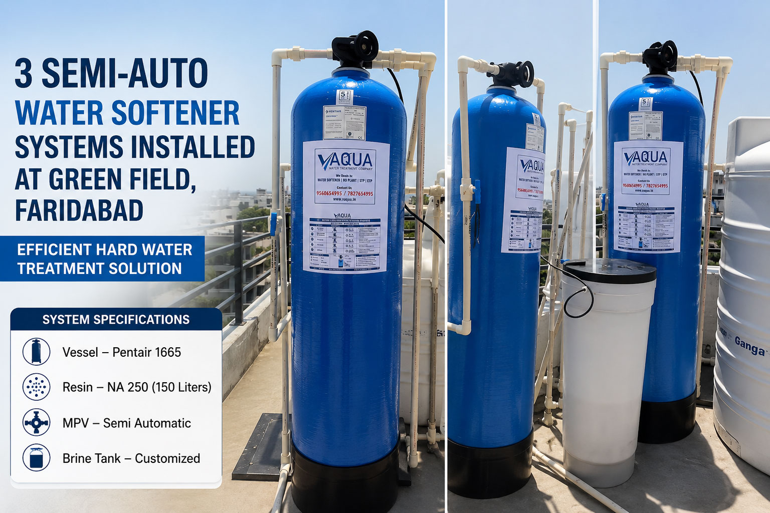 3 Semi-Auto Water Softener Systems Installed at Green Field, Faridabad