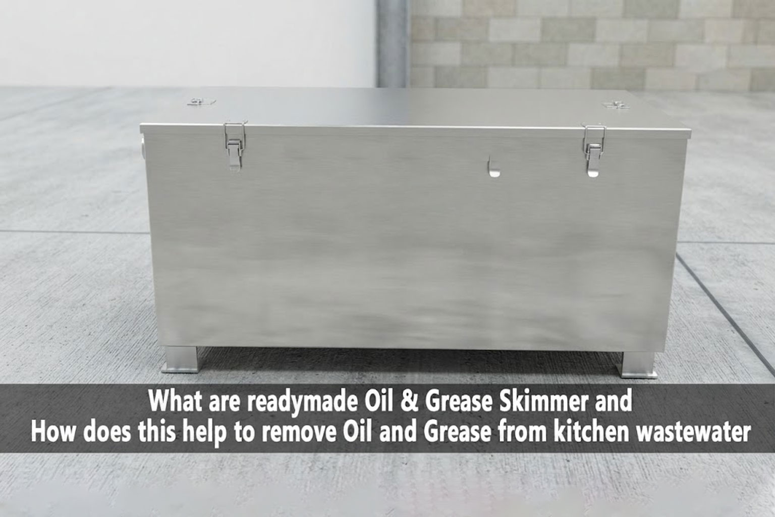 What Are Readymade Oil & Grease Skimmers for Kitchen Wastewater?